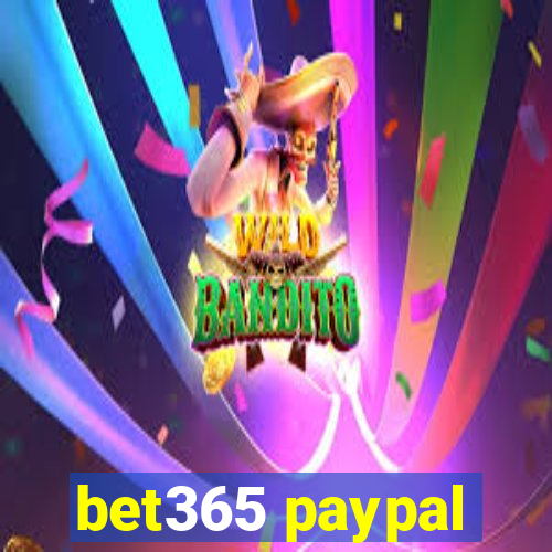 bet365 paypal